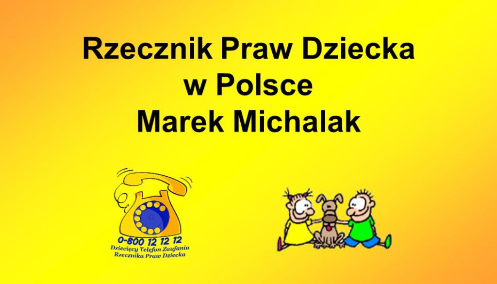 Rzecznik Praw Dziecka w Polsce Marek Michalak